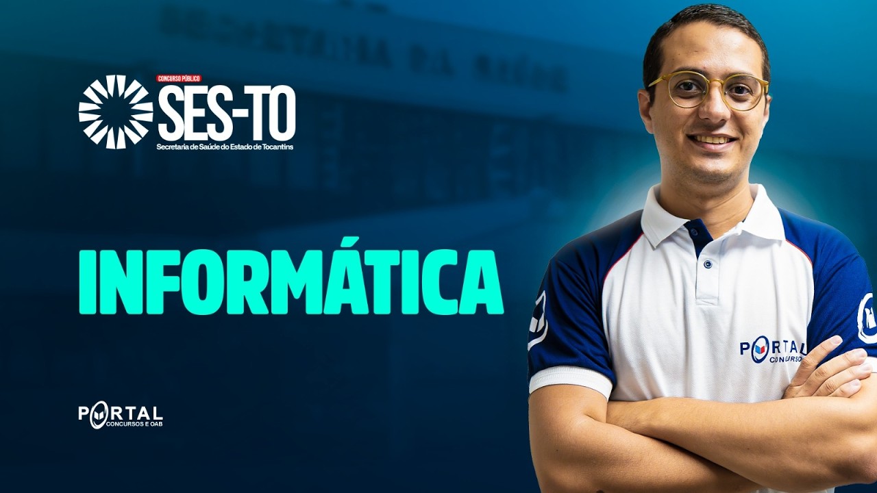 CONCURSO SES/TO: Informática | Com o Profº. Danilo Vilanova