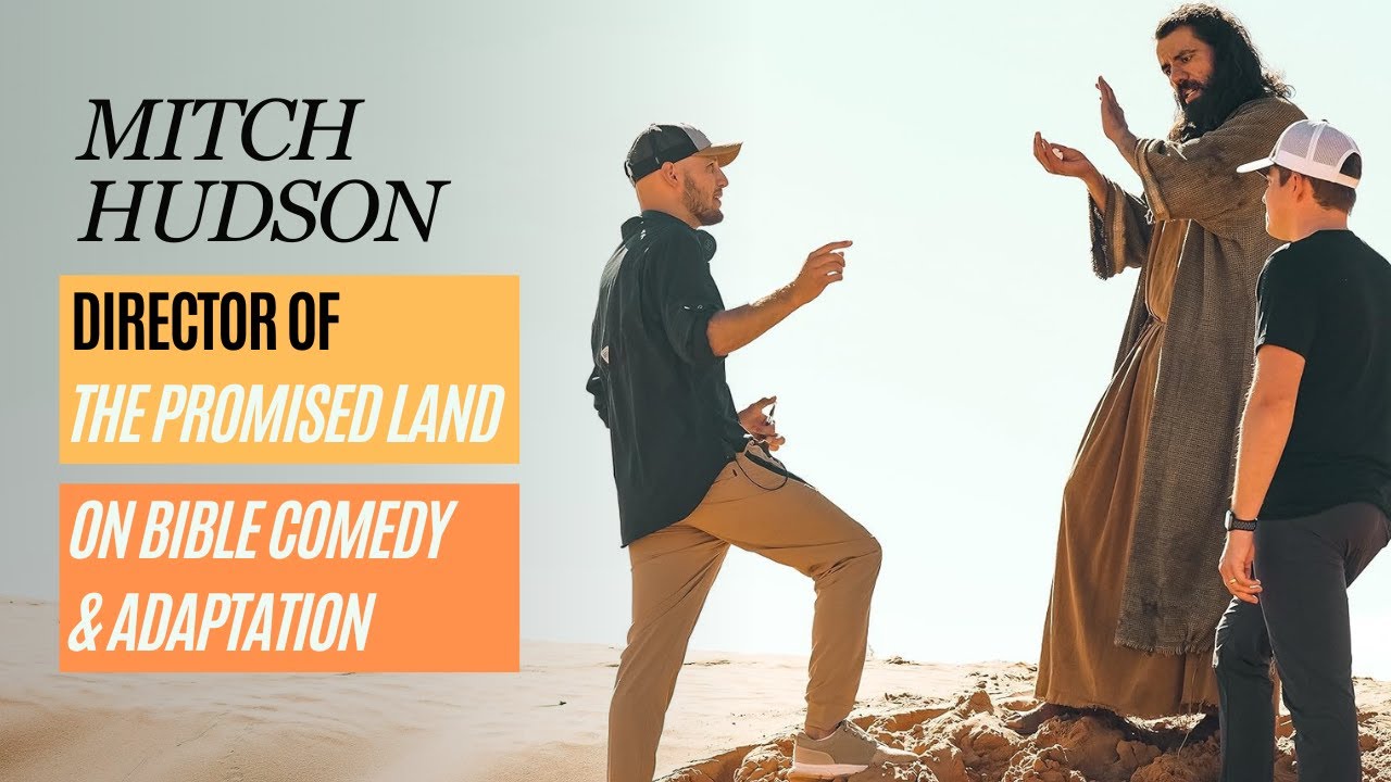 The Promised Land Director Mitch Hudson on Bible Adaptation & Comedy