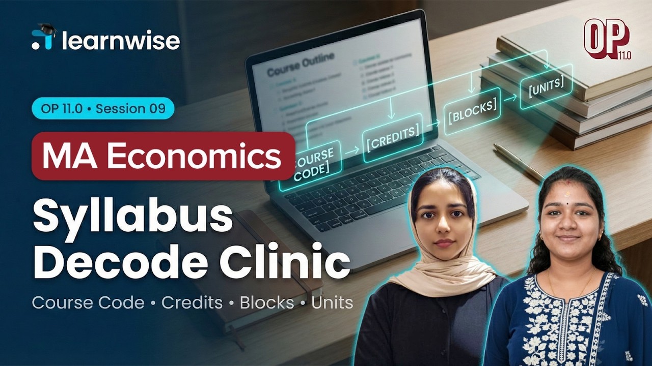 Orientation Program 11.0 | Session 9 - Syllabus Decode Clinic | MA Economics 1st Year #ignouclasses