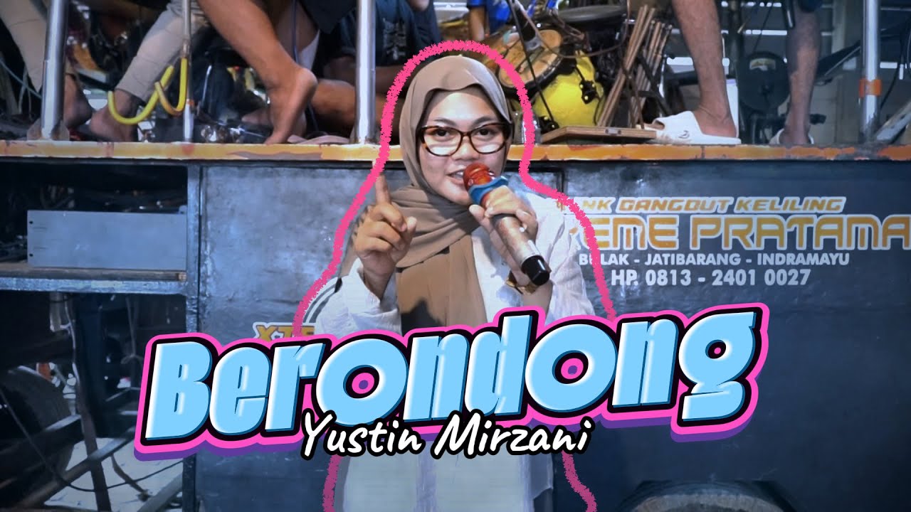 BERONDONG // YUSTIN // XTREME PRATAMA OLD COVER 2025