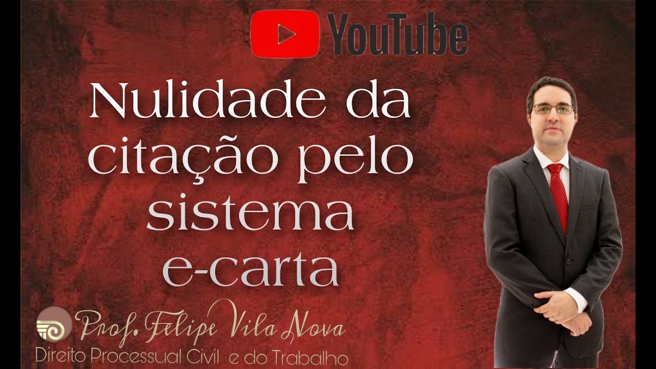Nulidade de Citação pelo sistema e-carta, no Processo do Trabalho.
