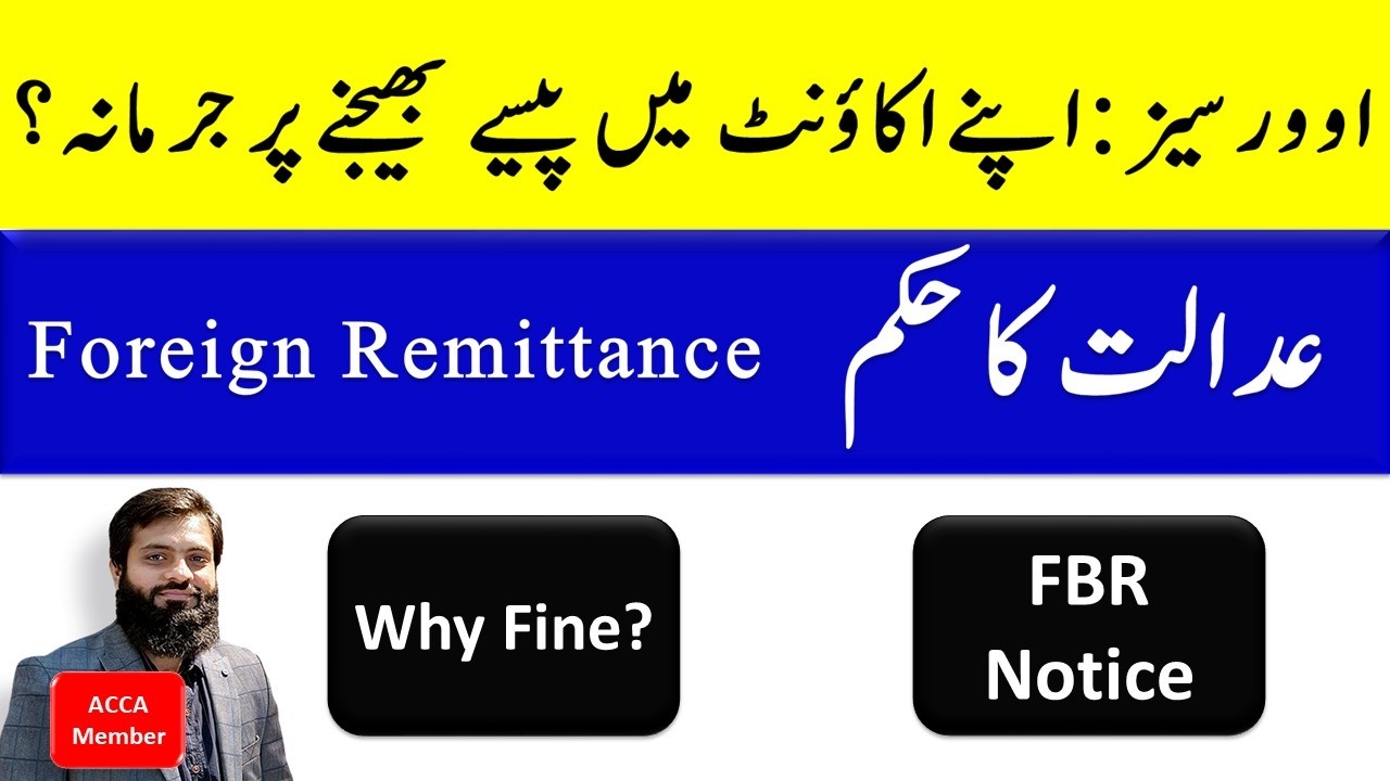 Overseas | Court Order on Foreign Remittance | In Favor of Taxpayers | Tax Charged by FBR to Oversea