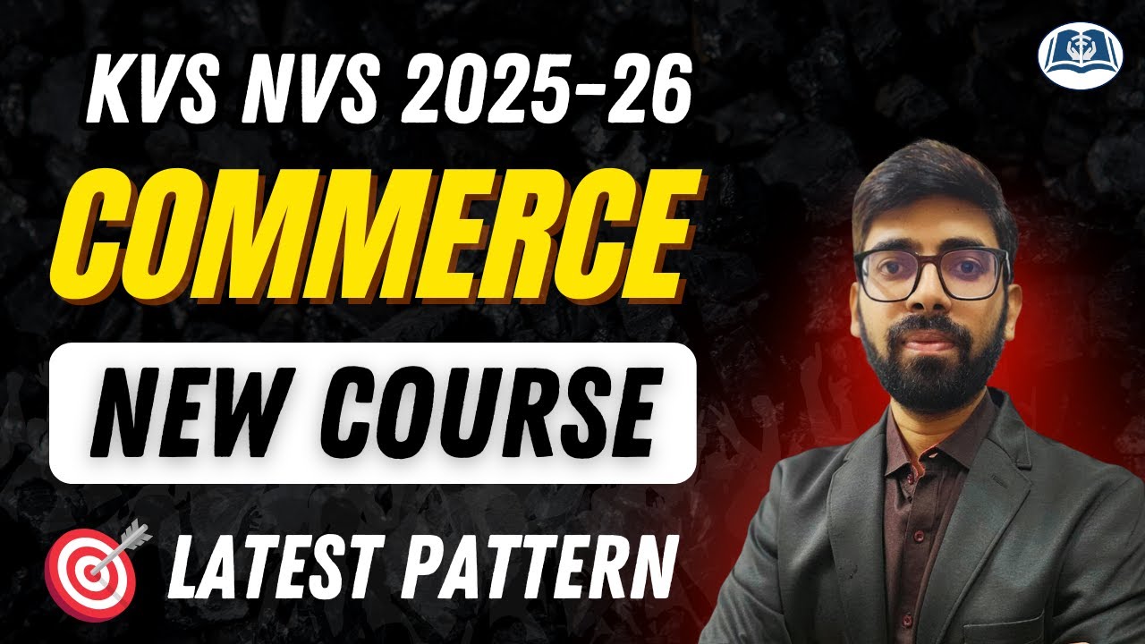 Right Strategy | New Course | KVS NVS EMRS Commerce | Updated Syllabus & Exam Pattern 2025