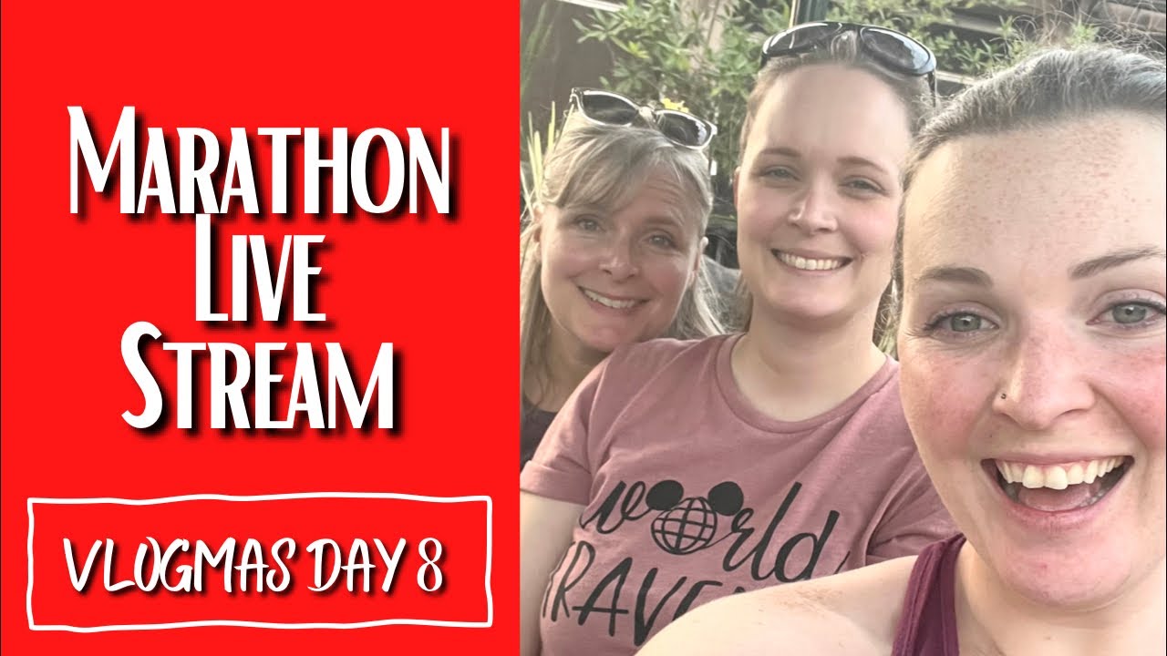 Marathon Live Stream - Vlogmas Day 8