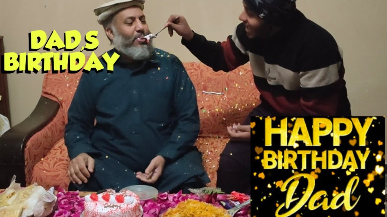 ITS MY DAD,S BIRTHDAY🎉 | HAPPY BIRTHDAY DADDY 🤙✨