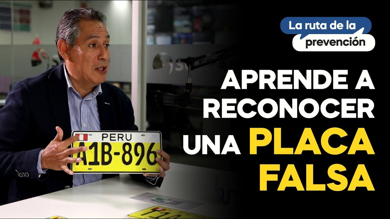 #LaRutaDeLaPrevención: Aprende a reconocer una placa falsa