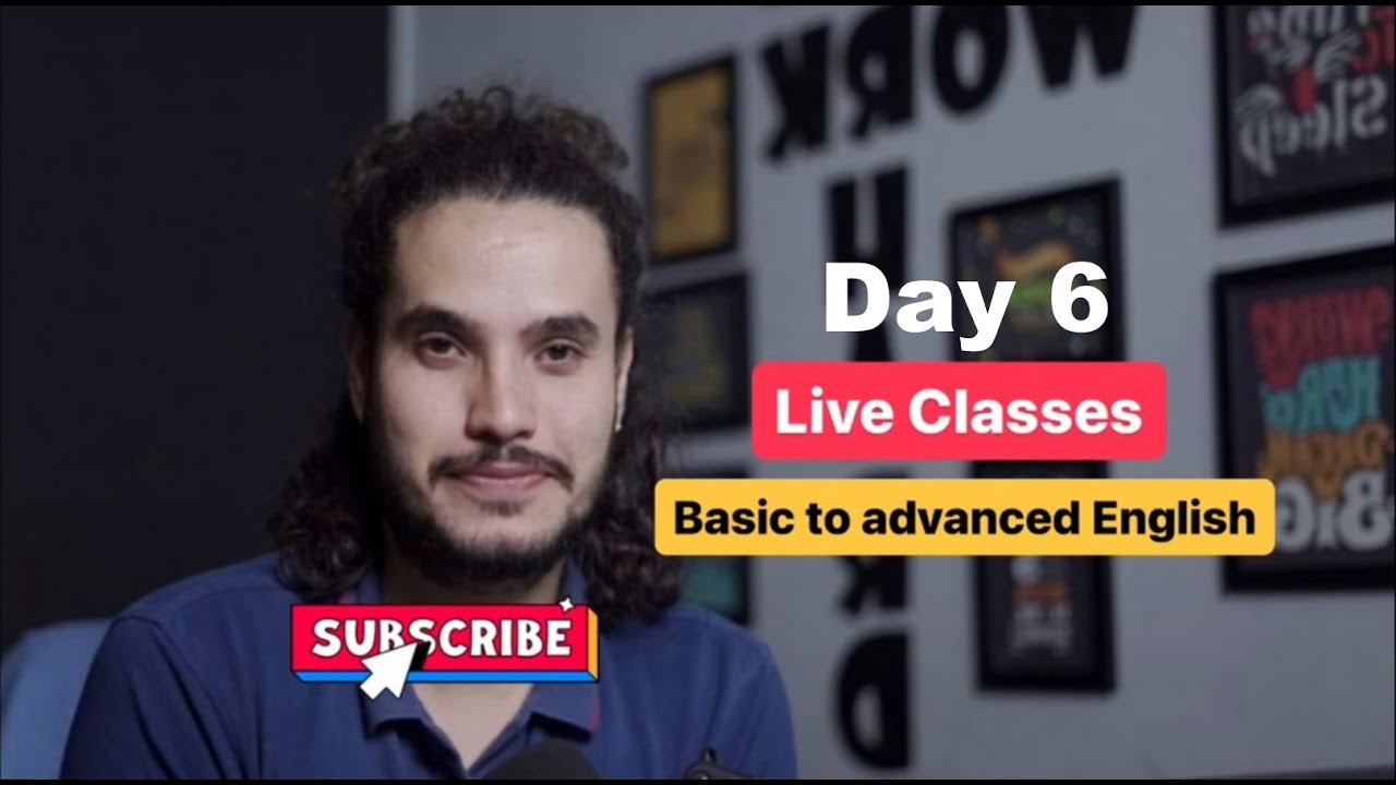 Live Classes (2.0) | Day 6 | Basic to Advanced English Communication