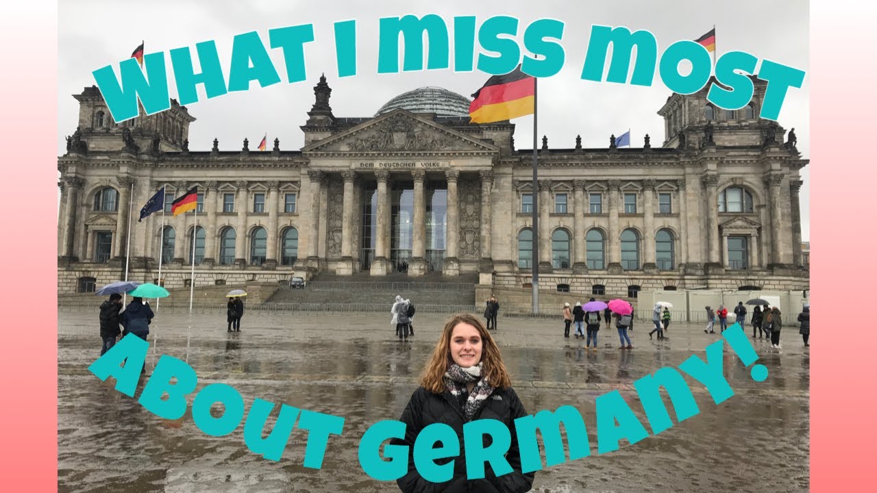 What I Miss Most About Germany!!! (CBYX Alum CIEE)