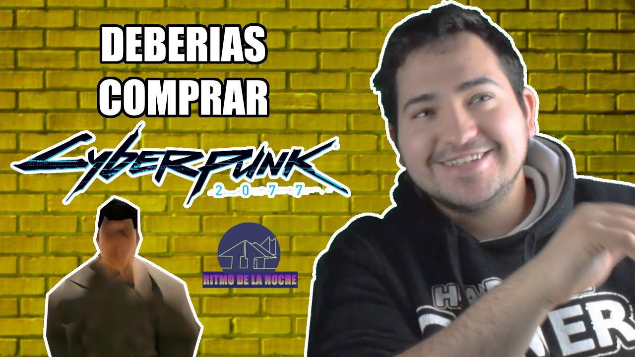 Cyberpunk, ¿Es tan malo? | Ritmo de la noche