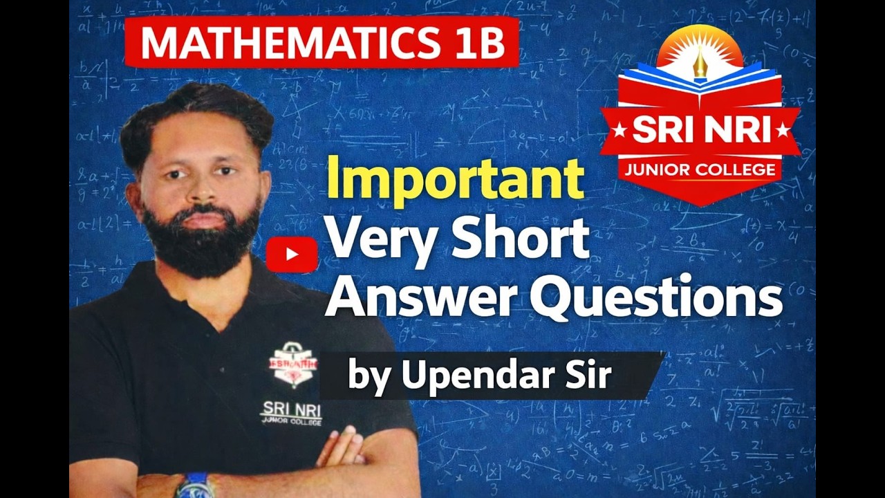 Mathematics 1B | Important Very Short Answer Questions | Must Watch