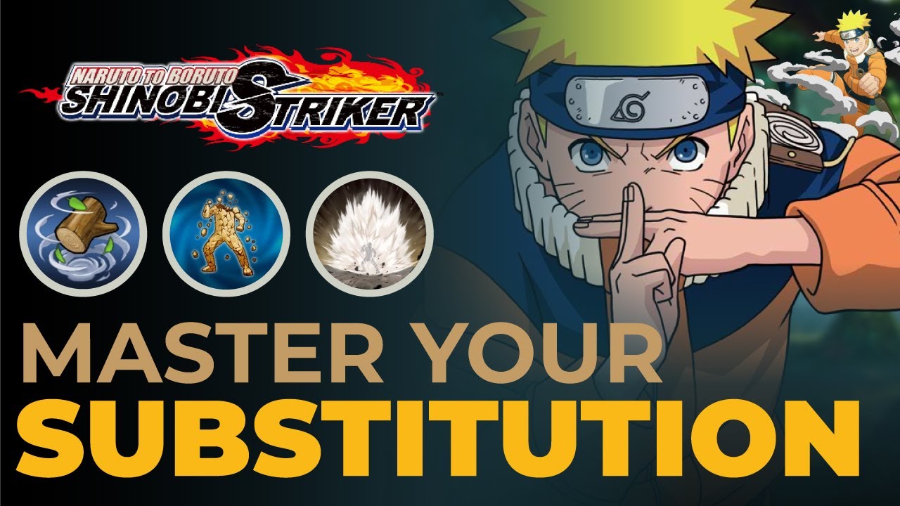 Как освоить замену в Naruto Shinobi Striker