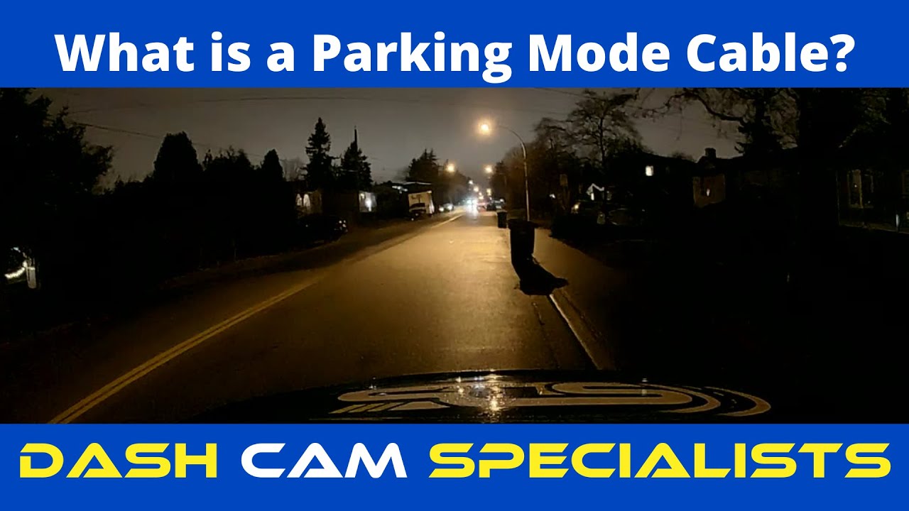What is Dash Cam Parking Mode