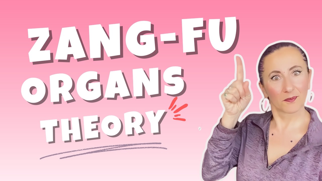 The Zang Fu Organ Theory