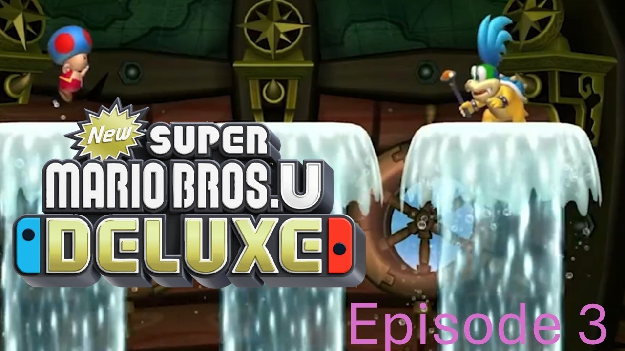 Super Mario Bros. U Deluxe: Episode 3 Sparkling Waters