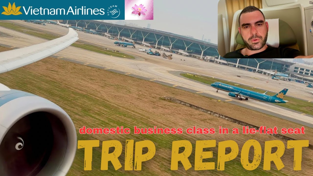 I flew Vietnam Airlines domestic business class ! 