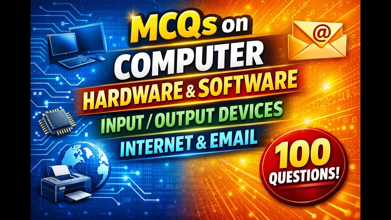 MCQs on Computer Hardware & Software + Internet & Email |