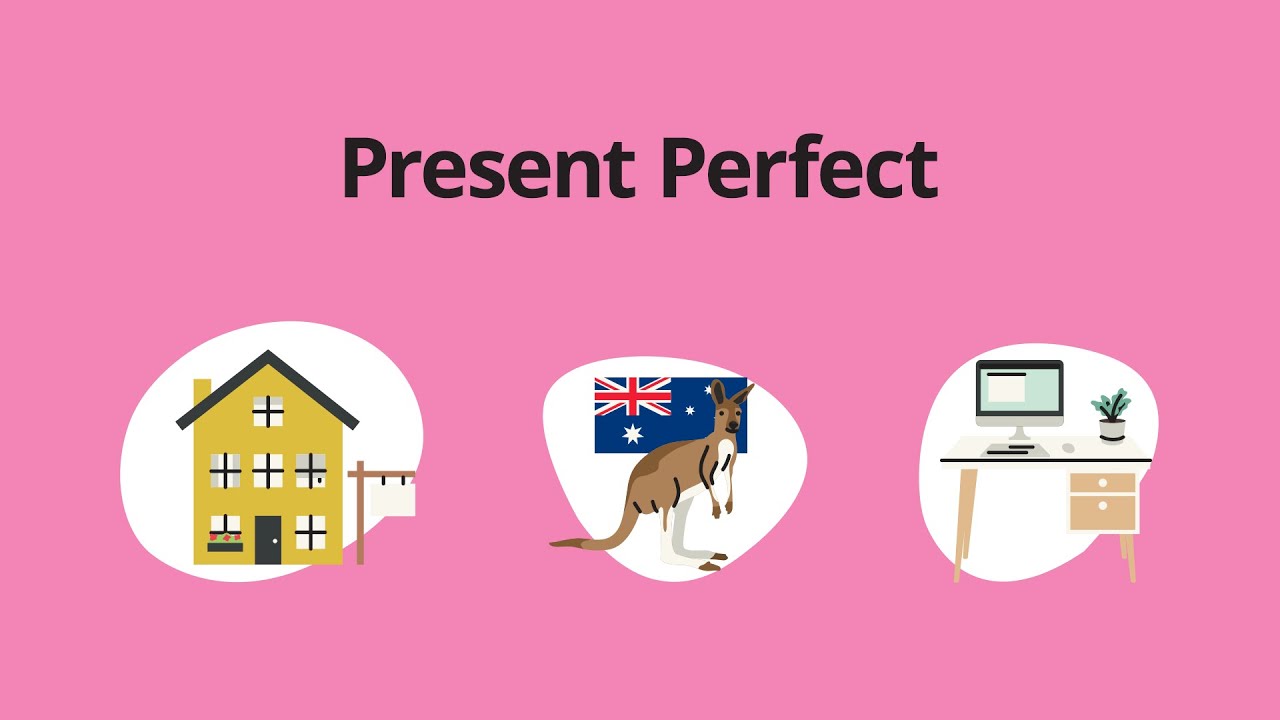 Present Perfect &ndash; Grammar & Verb Tenses