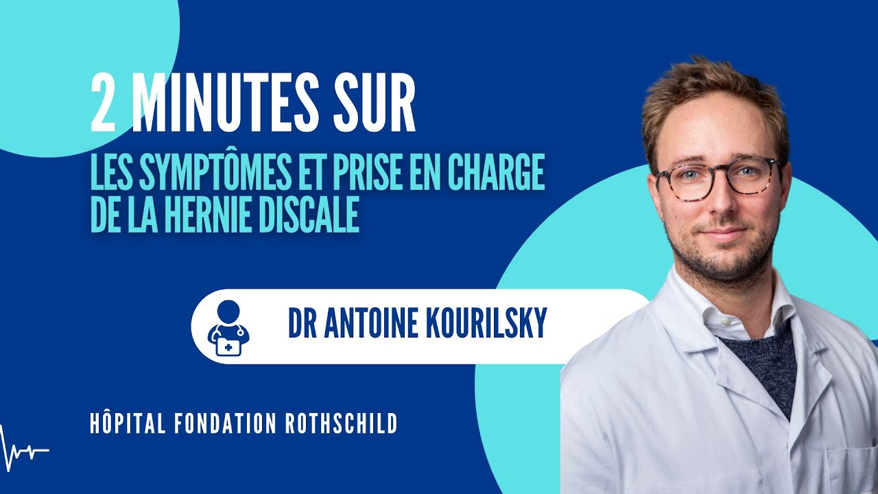 2 minutes sur : les Symptômes et prise en charge de la hernie discale