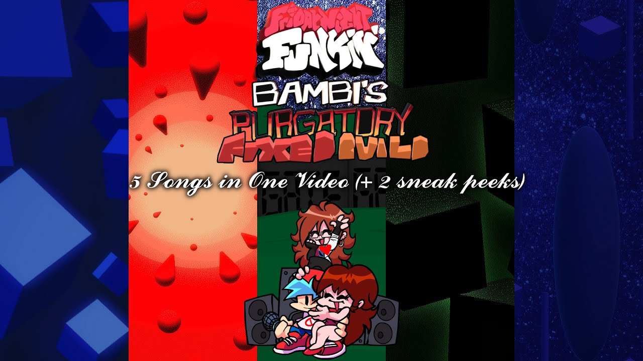FNF: 5 songs in one video (+ 2 sneak peeks) - VDAB: DE - Bambi's Purgatory Fixed Build V5 S.C (14 m)