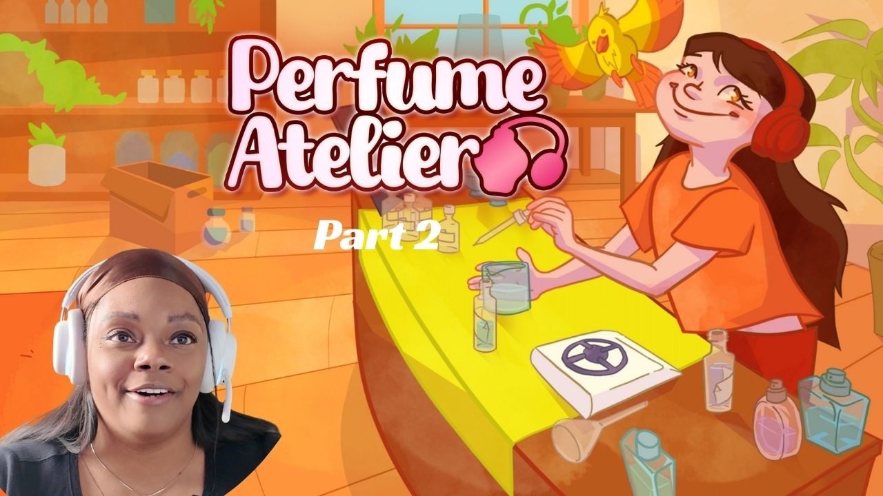 Perfume Atelier – Fragrance Crafting & Atelier Simulation Game PART 2