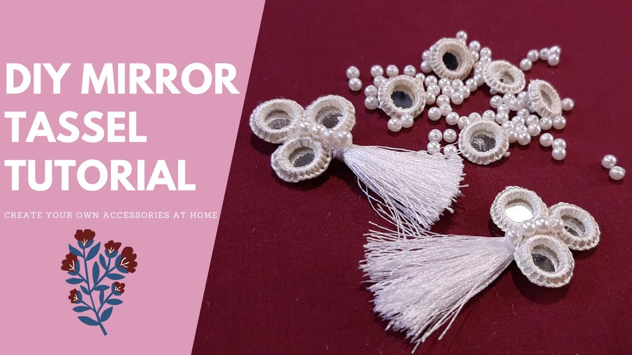 DIY mirror tassel/latken / How to make mirror button at home / mirror work / Summer 2020