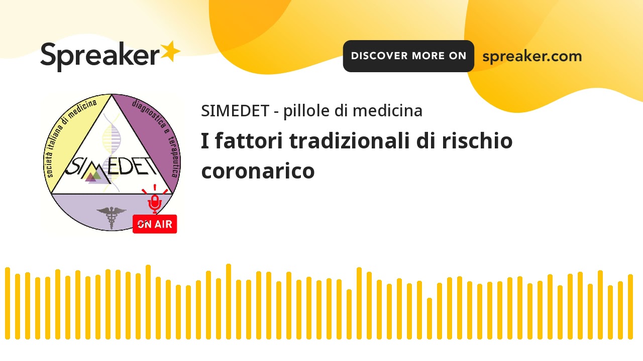 I fattori tradizionali di rischio coronarico