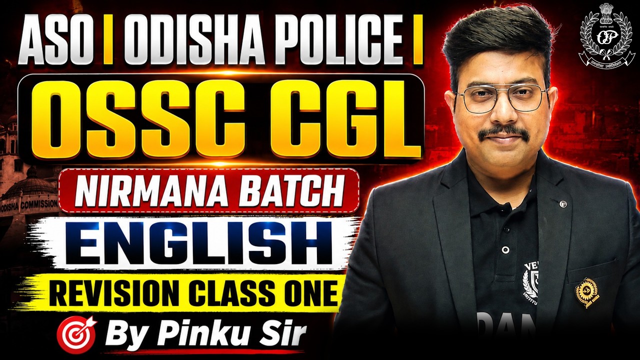 English Revision Class One 🔥 | OSSC CGL | ASO | Odisha Police | By Pinku Sir