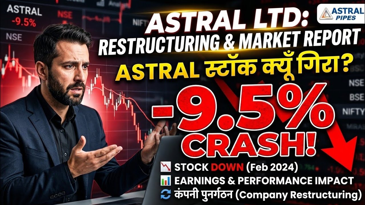 ASTRAL LTD -9.5% CRASH Q Future Outlook 🚨 | Share Market Analysis Hindi | 