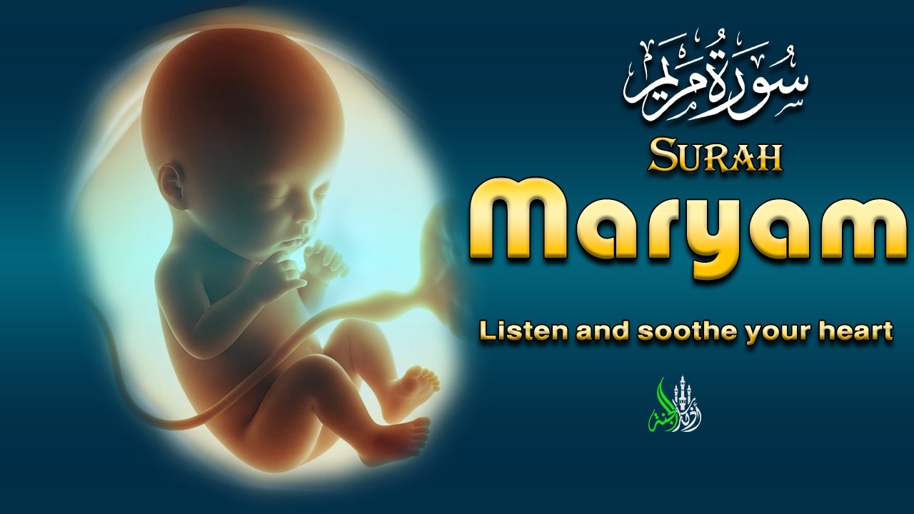 Surah Maryam | The Miracle of Creation | Baby in Mother’s Womb | Heart Touching Recitation