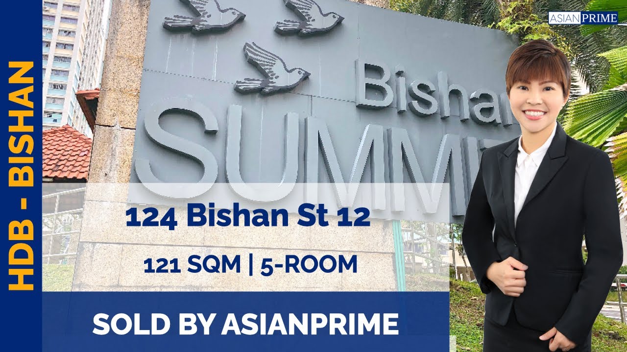 HDB | 5-Room | 124 Bishan St 12 | Bishan MRT & Junction 8 | Sold by AsianPrime Properties