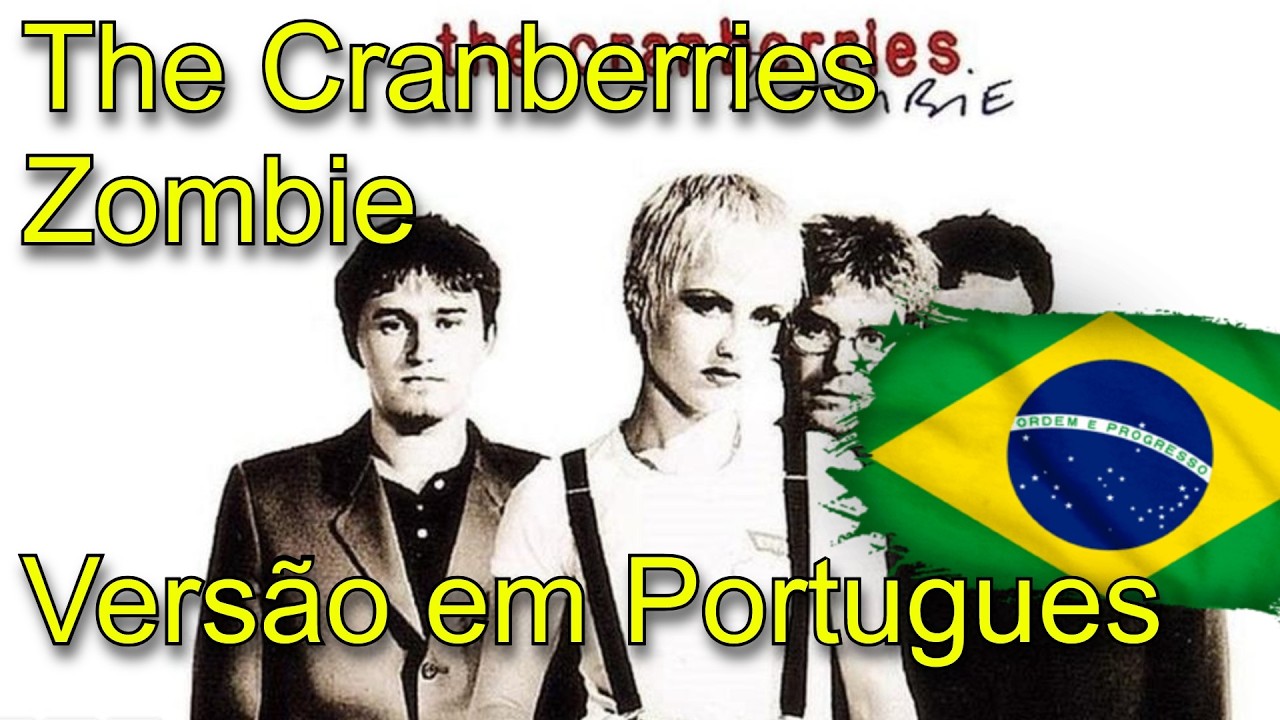 The Cranberries - Zombie (pt-br)