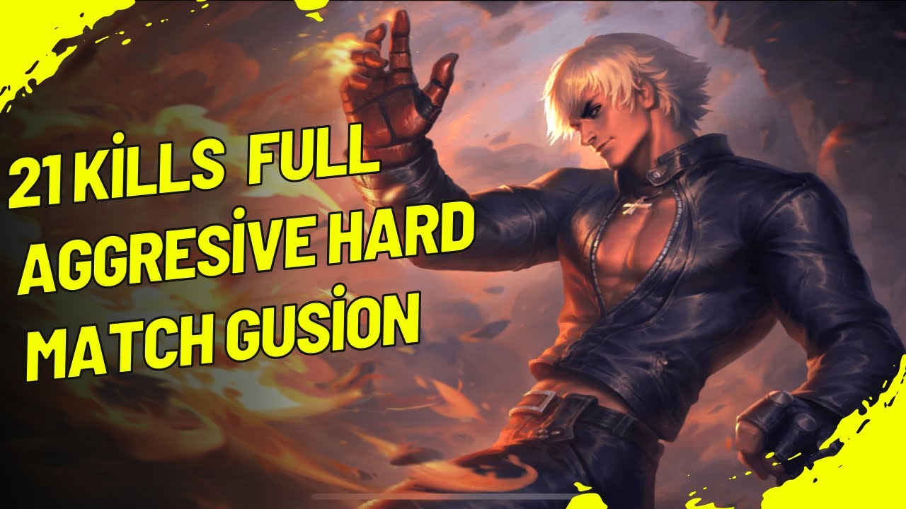 Mobile Legends 21 Kills Full Aggresive Hard Match Gusion