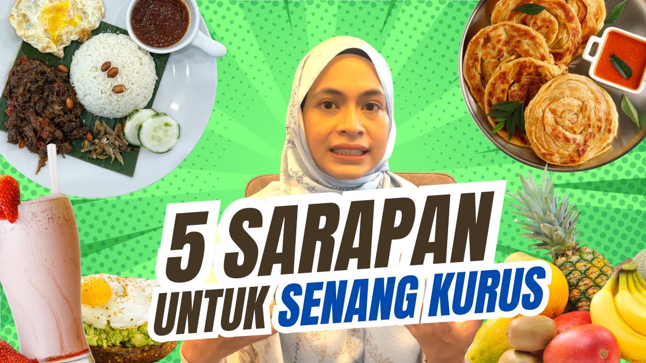 5 Jenis Sarapan Nak Senang Kurus