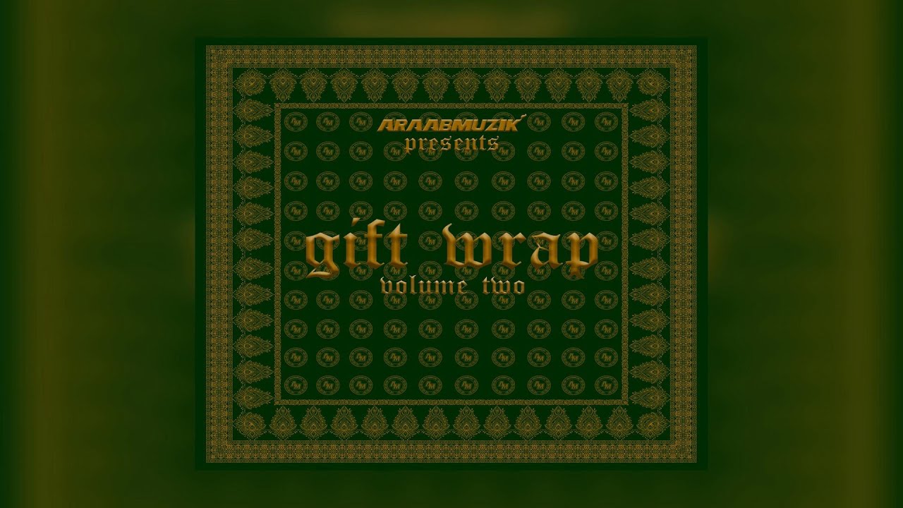 AraabMUZIK - Gift Wrap Vol, 2 (New EP)