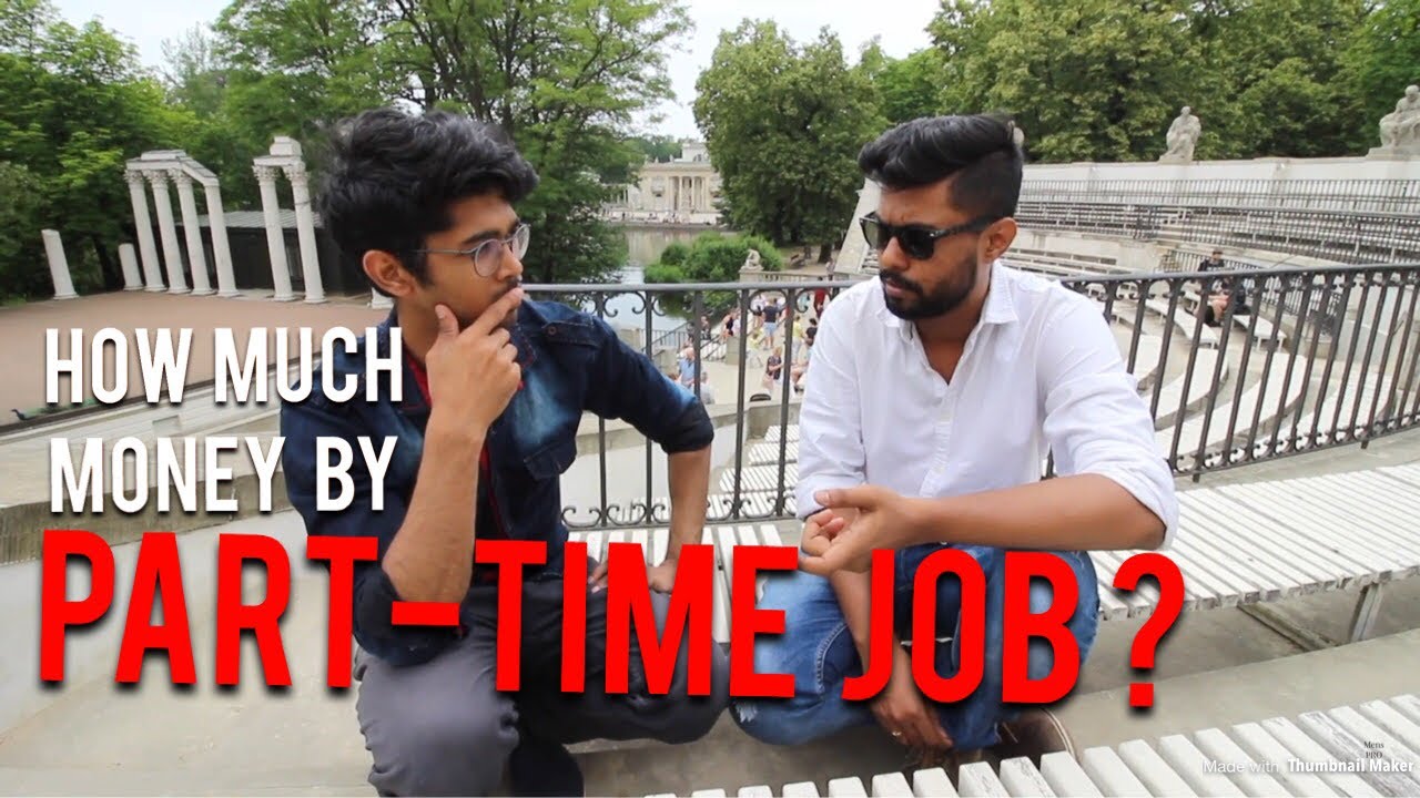 HOW MUCH CAN YOU EARN BY PART-TIME JOB IN POLAND 🇵🇱 ? By Nikhilesh Dhure