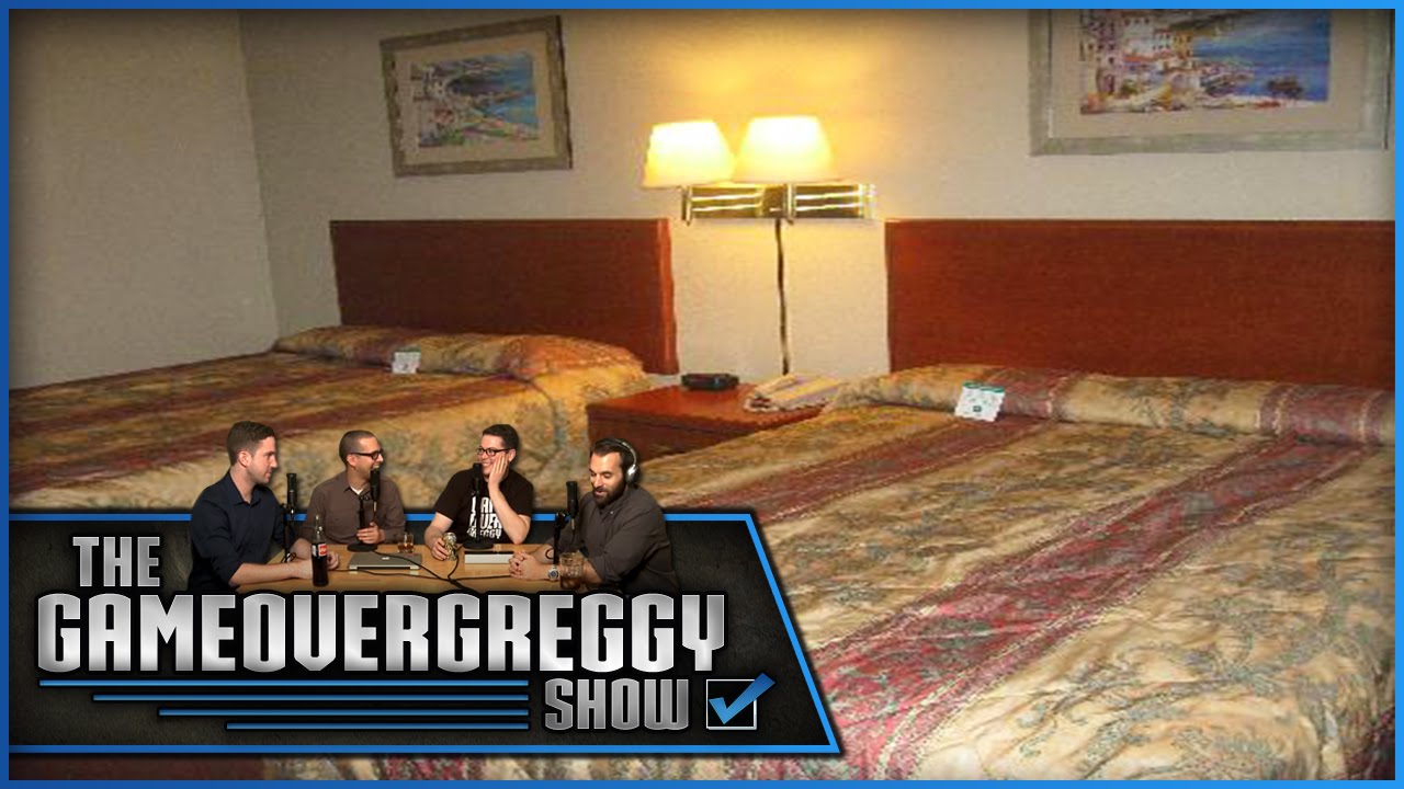 Getting Nasty In Hotel Rooms - The GameOverGreggy Show Ep. 70