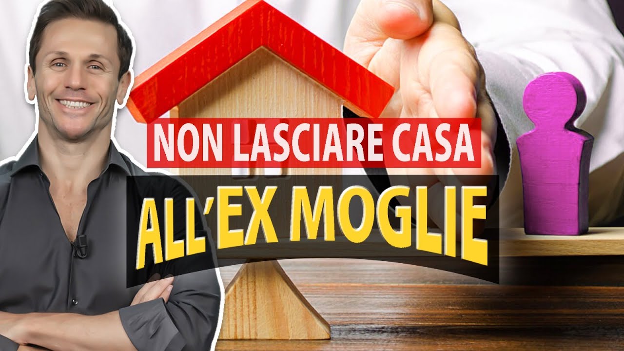 Come non lasciare CASA alla MOGLIE | Avv. Angelo Greco