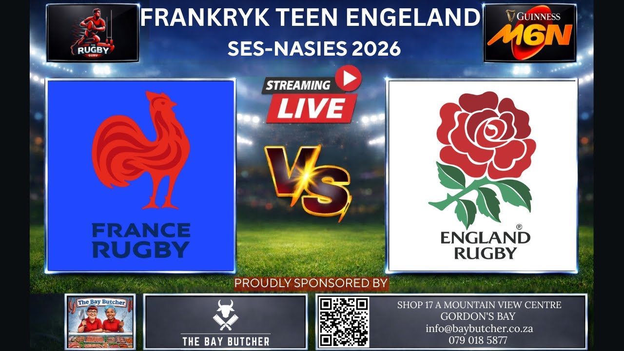 France vs England 2026 Six Nations Live Commentary In Afrikaans