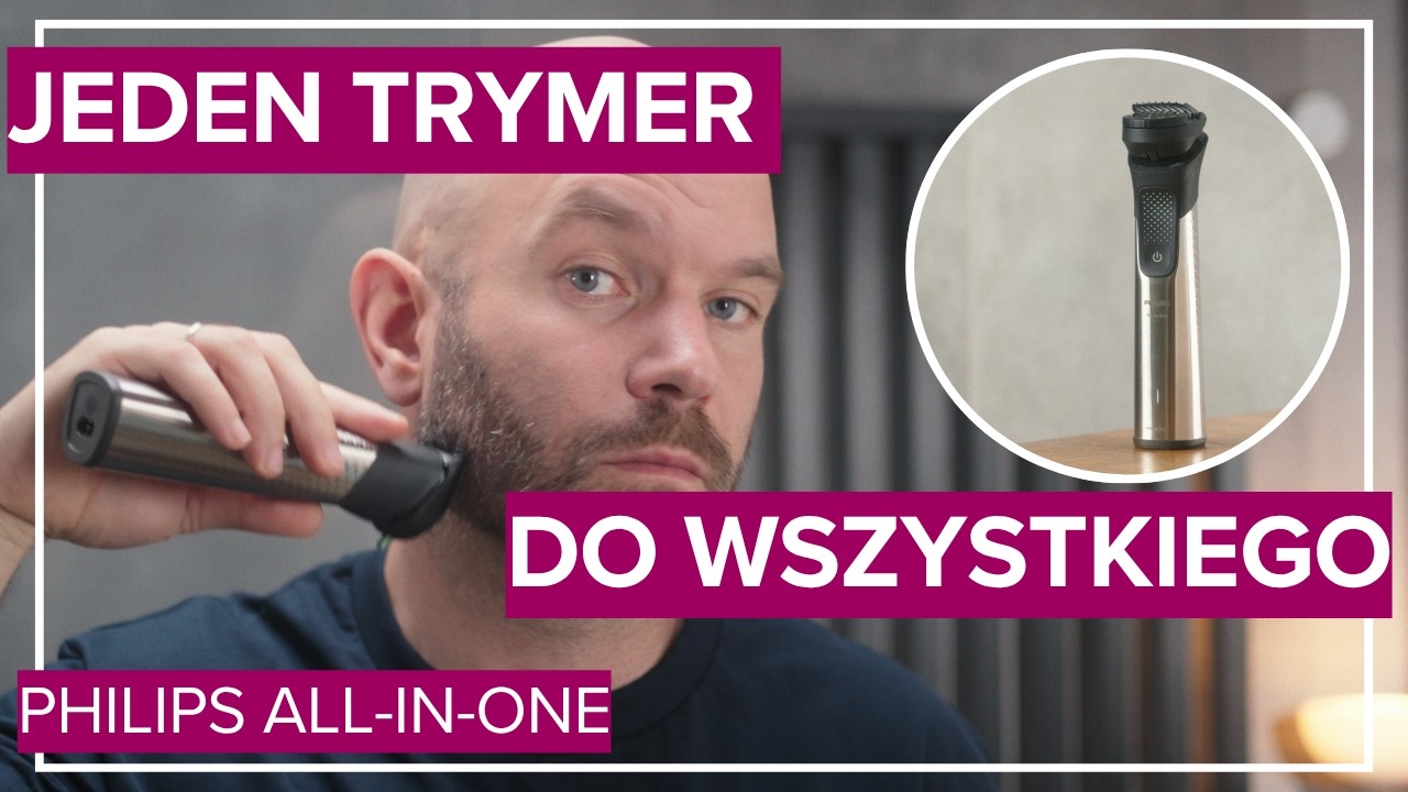 Czy jeden trymer wystarczy do całego ciała? Sprawdzam Philips All-in-One