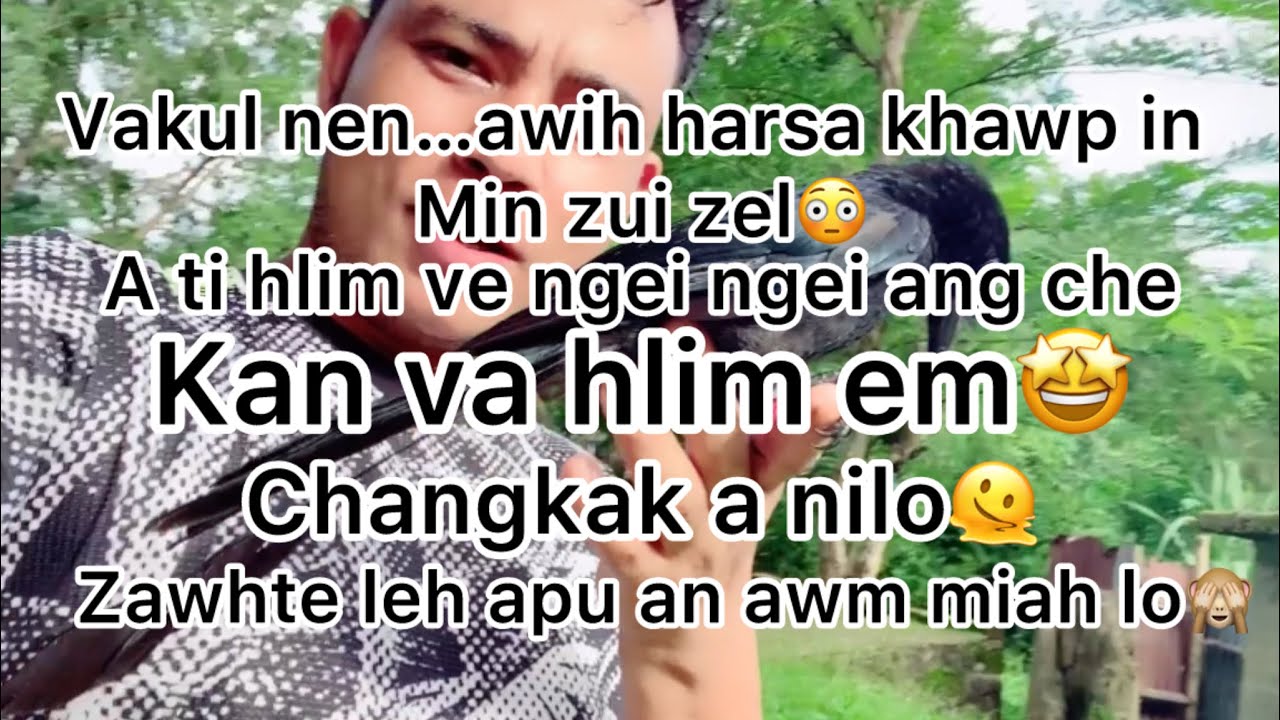 🥹Awih avan har ve/VAKUL NEN KAN INKAWM/hawsan a duhlo/Min zui zel❤️