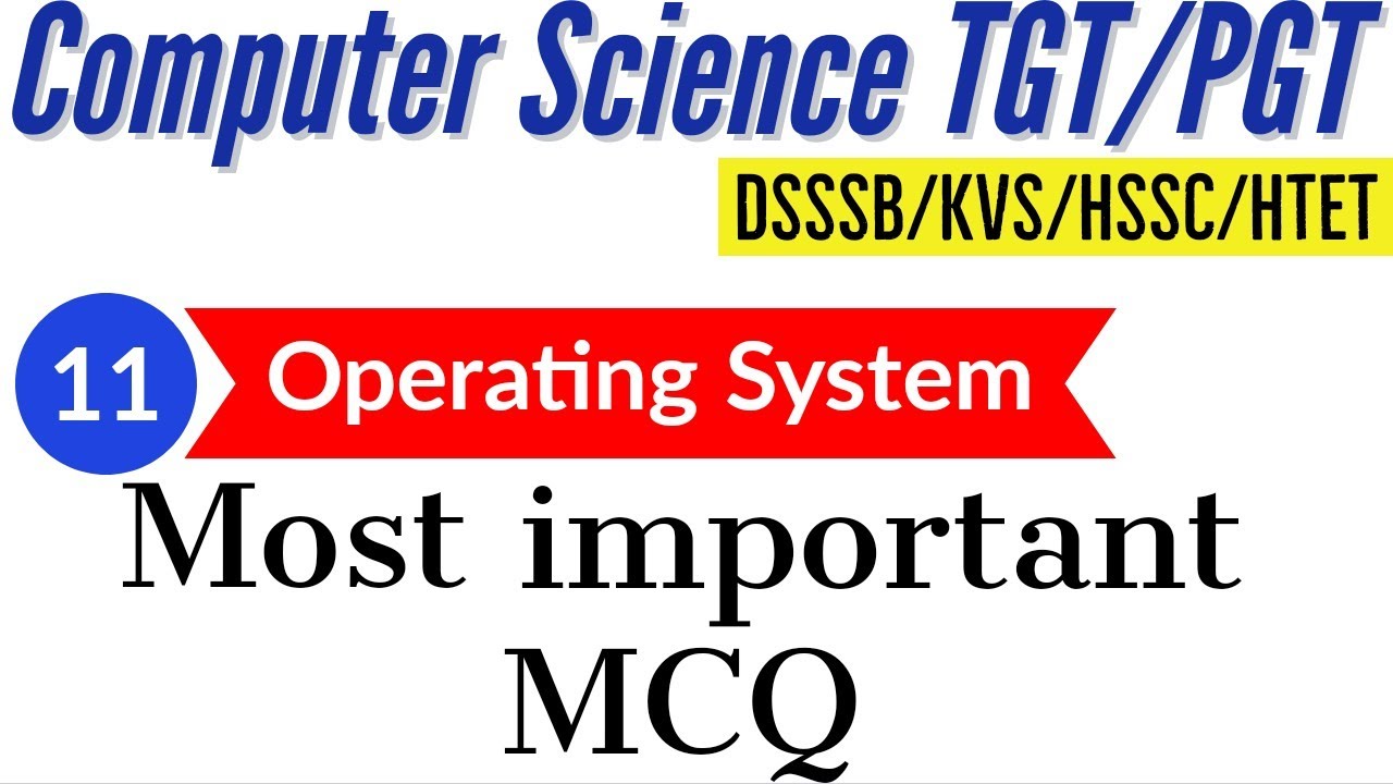 #Operating system || Important Mcq || #Computer Science TGT/PGT || DSSSB/HSSC/KVS/NET