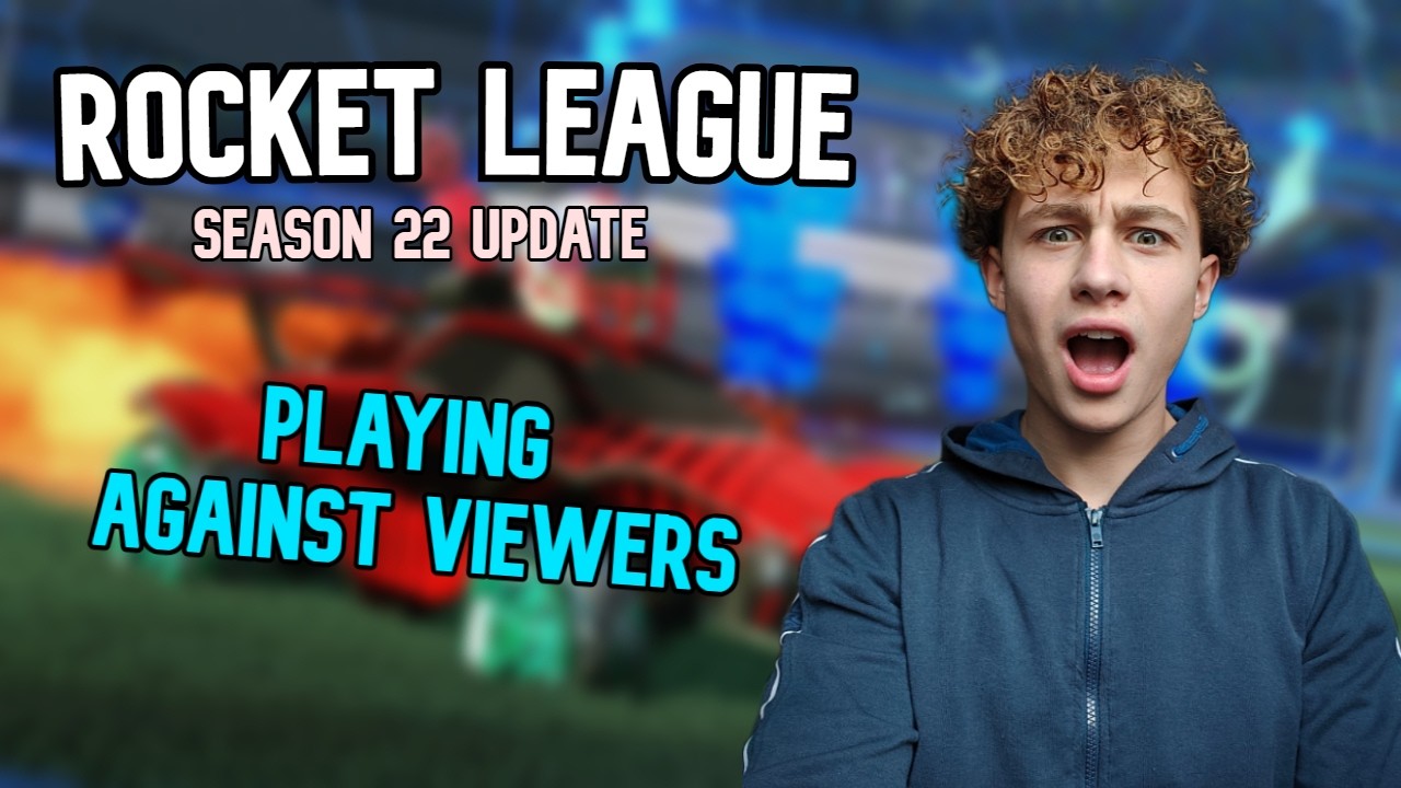 ROCKET LEAGUE AGAINST VIEWERS | SEASON 22 UPDATE #rocketleague