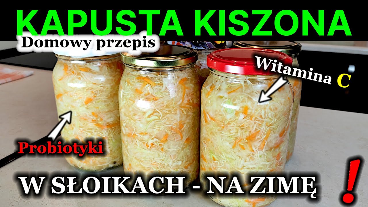 218 - KISZONA KAPUSTA w SŁOIKACH - Zapasy na zimę - Domowy PRZEPIS