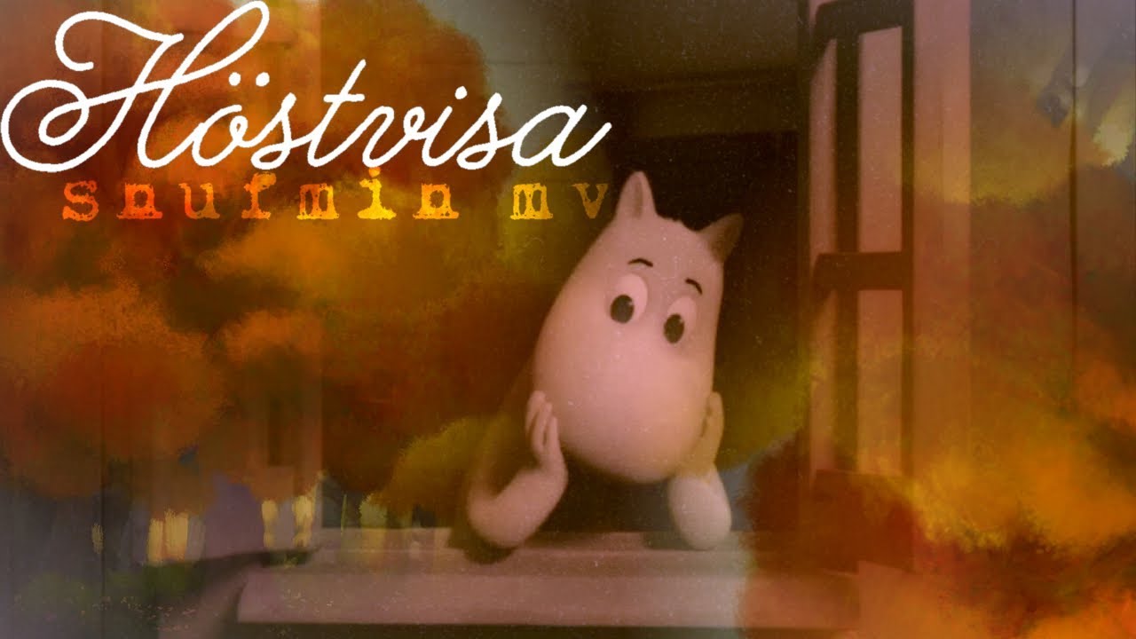 Höstvisa / Autumn Song - Moominvalley Snufmin AMV