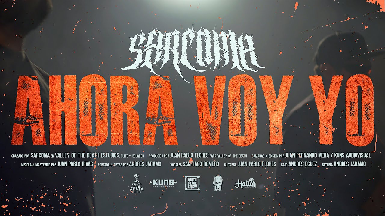 SARCOMA - AHORA VOY YO [OFFICIAL MUSIC VIDEO] (2025) SW EXCLUSIVE