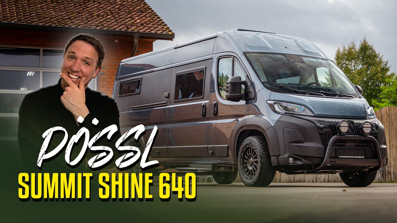 Mega Optik und Technik im Pössl Summit Shine 640 – Das beste Camper-Upgrade