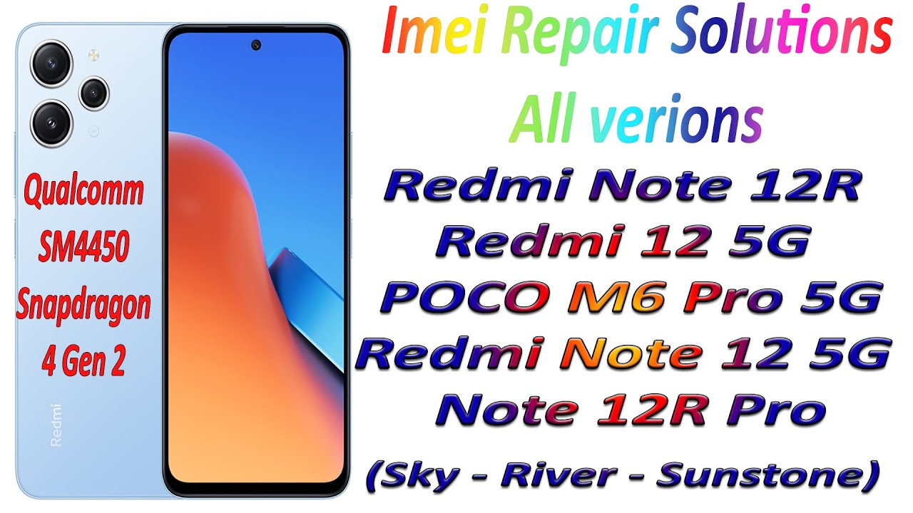 Redmi 12R 5G Imei Repair (Sky-River-Sunstone) - Redmi 12R Dual Fix No Service Fix In Hyper-Os