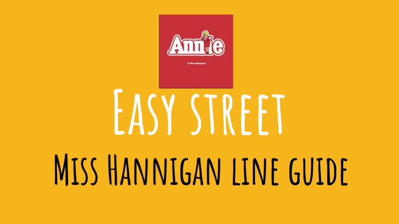 Easy Street from Annie - Miss Hannigan harmony line guide only