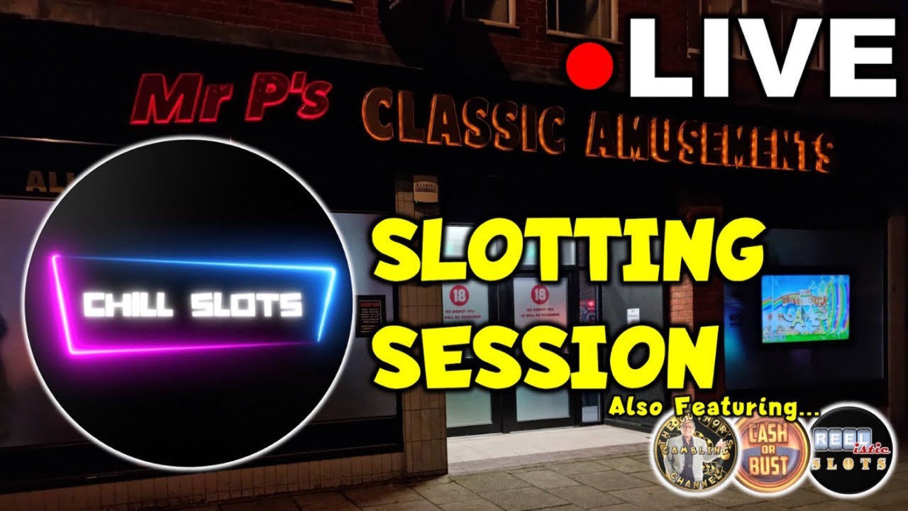 Chill Slots is live from Mr P’s Fareham