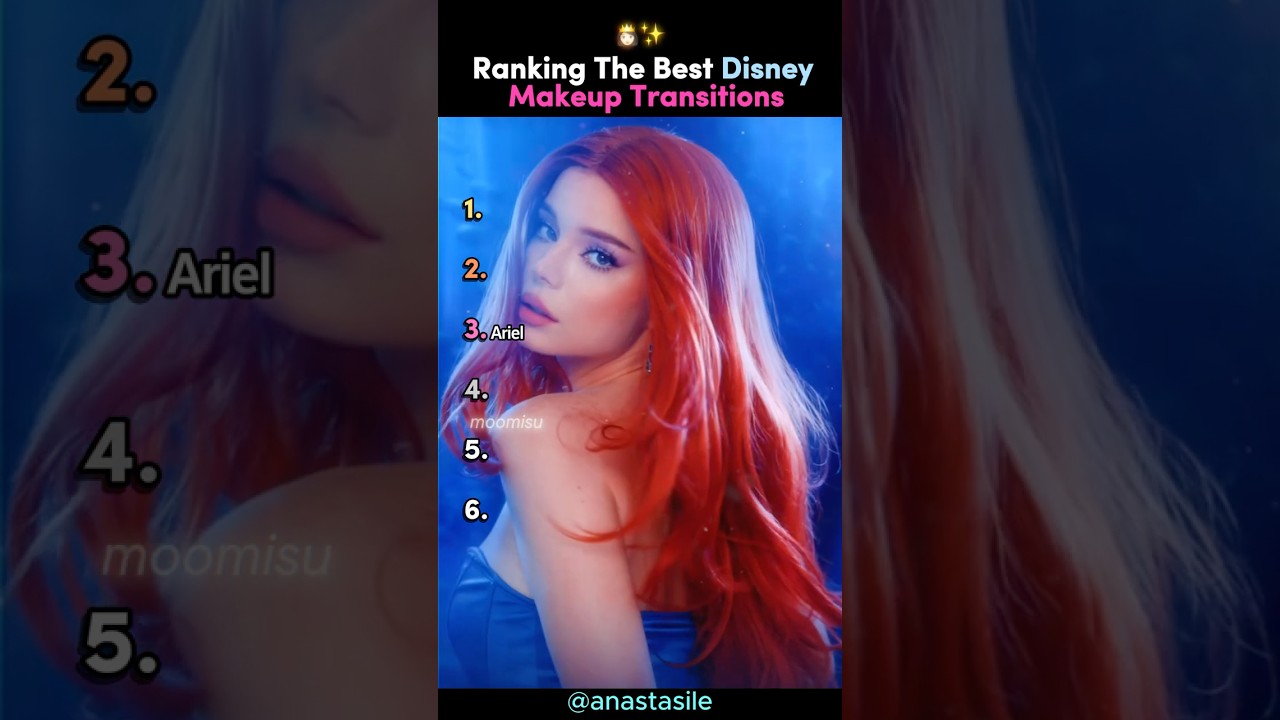 Ranking The Best Disney Makeup Transitions 👸 